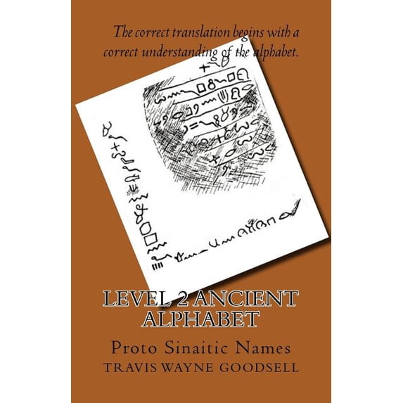 Level 2 Ancient Alphabets: Level 2 Ancient Alphabet: Proto Sinaitic Names (Paperback)