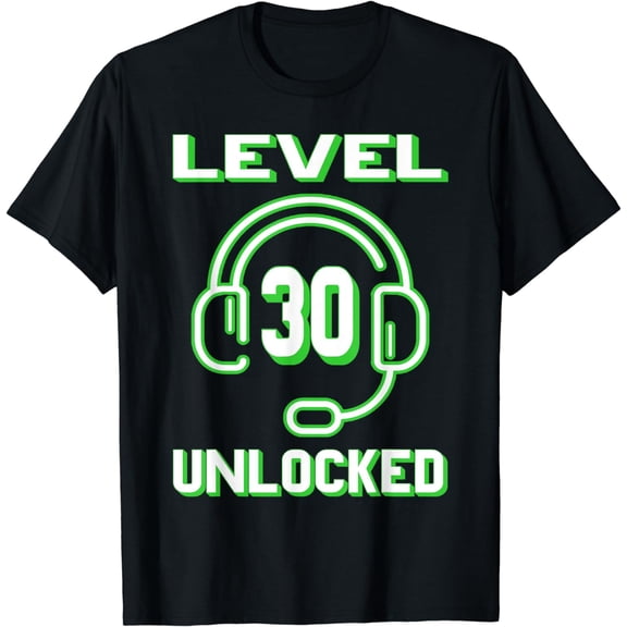 Level 30 Unlocked 30th Birthday 30 Years Gamer Gaming Funny T-Shirt