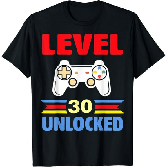 Level 30 Unlocked T-Shirt Video Gamer 30th Birthday Gift T-Shirt