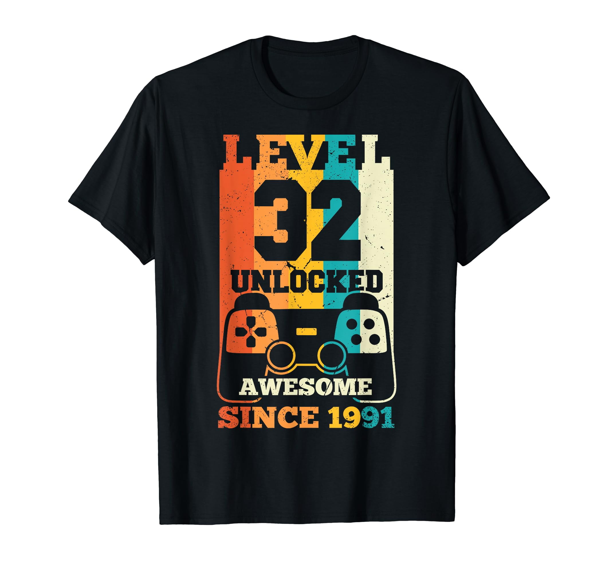 Level 32 Unlocked Awesome Since 1991 Video Game Birthday Man T-Shirt ...