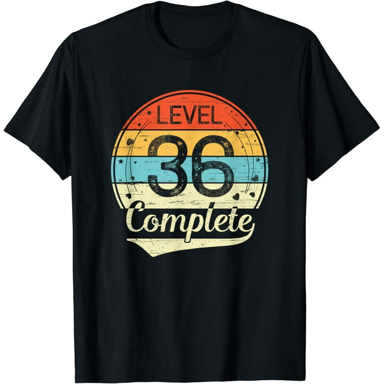 Level 36 Complete T-Shirt Level 36 Complete T-Shirt