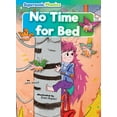 thumbnail image 1 of Level 4/5 - Blue/Green Set No Time for Bed, (Paperback), 1 of 1