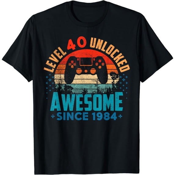 Level 40 Unlocked Birthday 40 Years Old Awesome Since 1984 T-Shirt