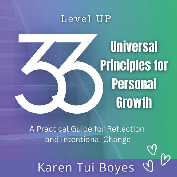 Level UP 33 Universal Principles for Personal Growth, (Paperback)