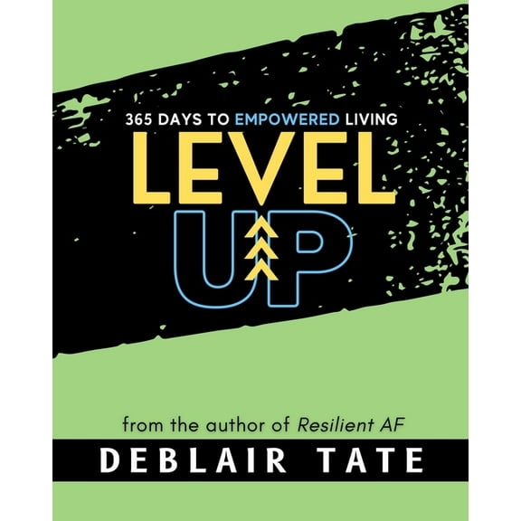 Level Up: 365 Days to Empowered Living, (Paperback)