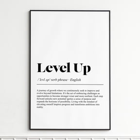 Level Up Definition Print, Inspirational Typography Poster, Unframed Paper Poster 8x10in