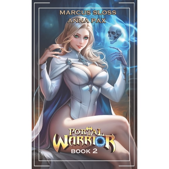 Level Up Destiny Portal Warrior 2: A LitRPG Fantasy Adventure, Book 2, (Paperback)