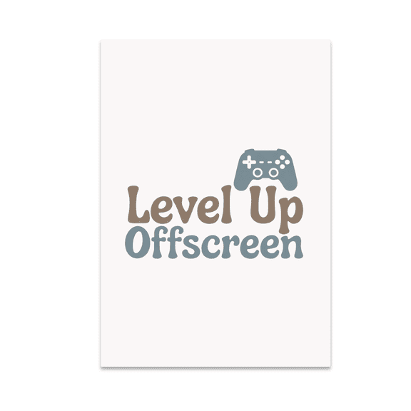 Level Up Offscreen Tech Life Decor - Gamer Enthusiast - 13x19 Poster Print