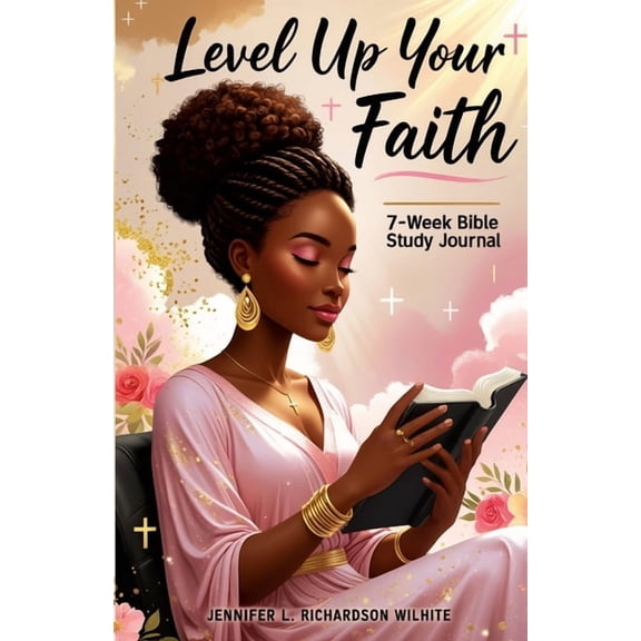Level Up Your Faith: 7-Week Bible Study Journal, (Paperback)