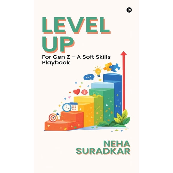 Level Up: for Gen Z - A Soft Skills Playbook, (Hardcover)