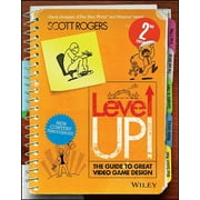 MR SCOTT ROGERS Level Up! the Guide to Great Video Game Design (Paperback)