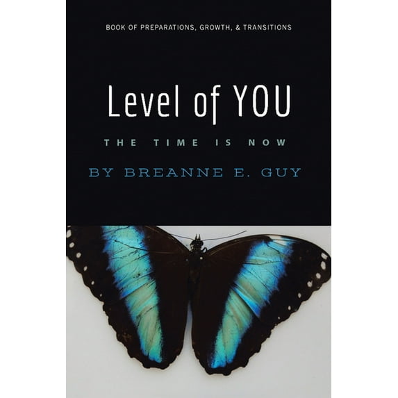 Level of You: Book of Preparations, Growth, & Transitions (Paperback)