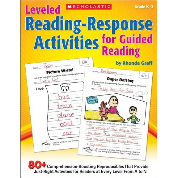 Leveled Reading-Response Activities for Guided Reading: 80+ Comprehension-Boosting Reproducibles That Provide Just-Right, (Paperback)