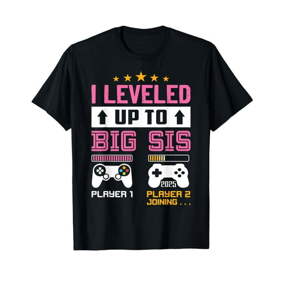 Leveled Up to Big Sister 2025 I'm Going to Be A Big Sis 2025 T-Shirt