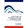 thumbnail image 1 of Levels, Trends, and Determinants of Teenage Childbearing in, 1 of 1