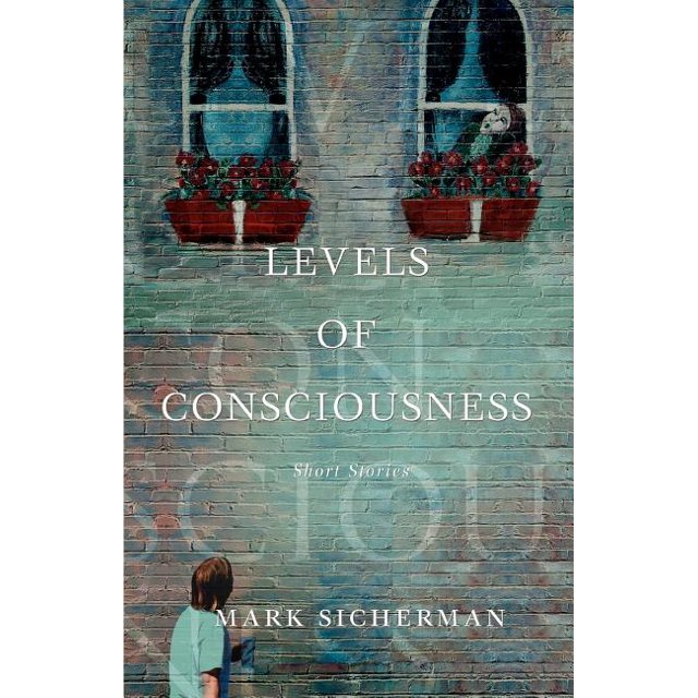 Levels of Consciousness Short Stories