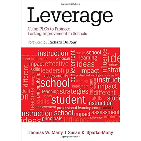 Pre-Owned Leverage: Using PLCs to Promote Lasting Improvement in Schools (Paperback) 1452259577 9781452259574