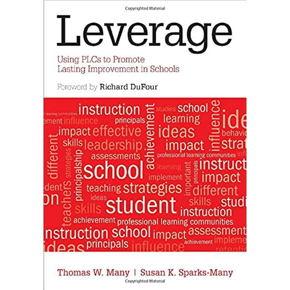 Pre-Owned Leverage: Using PLCs to Promote Lasting Improvement in Schools (Paperback) 1452259577 9781452259574