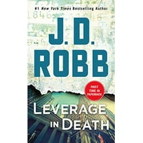 Pre-Owned Leverage in Death : An Eve Dallas Novel (Mass Market Paperback) 9781250161574