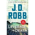 thumbnail image 1 of Pre-Owned Leverage in Death : An Eve Dallas Novel (Mass Market Paperback) 9781250161574, 1 of 1