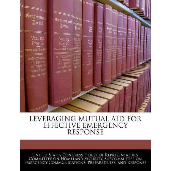 Leveraging Mutual Aid for Effective Emergency Response