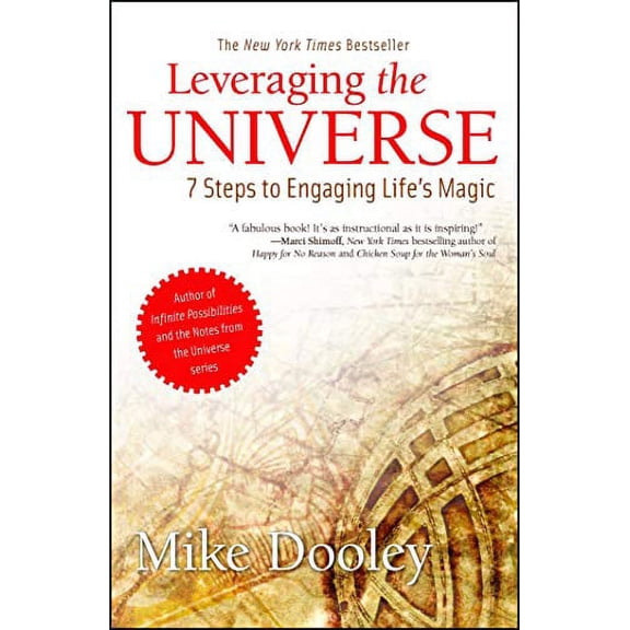 Pre-Owned Leveraging the Universe: 7 Steps to Engaging Life's Magic (Paperback) 1582703159 9781582703152