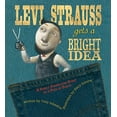 thumbnail image 1 of Pre-Owned Levi Strauss Gets a Bright Idea: A Fairly Fabricated Story of a Pair of Pants (Hardcover) 0152061452 9780152061456, 1 of 1
