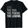 thumbnail image 1 of Levi THE DOG THE FRIEND THE LEGEND - National Pet Day T-Shirt, 1 of 5