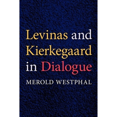 Pre-Owned Levinas and Kierkegaard in Dialogue (Paperback) 0253219663 9780253219664
