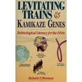 thumbnail image 1 of Pre-Owned Levitating Trains and Kamikaze Genes : Technological Literacy for the 1990's 9780471622956 Used, 1 of 1