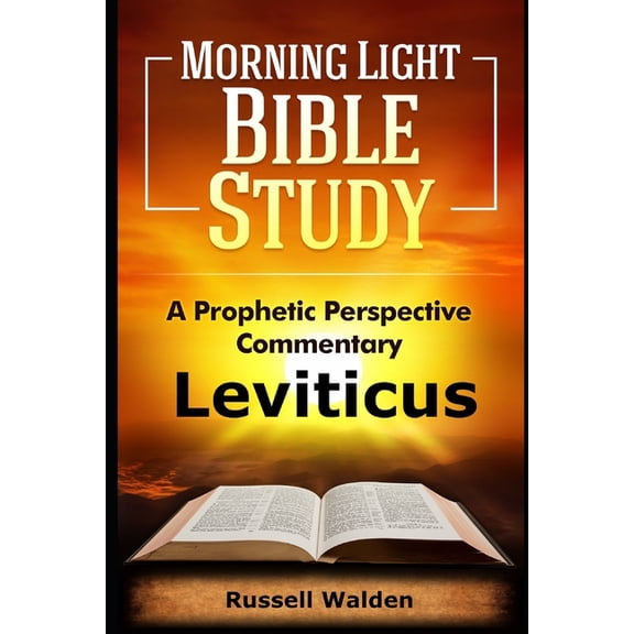 Leviticus: A Prophetic Perspective Commentary (Paperback)