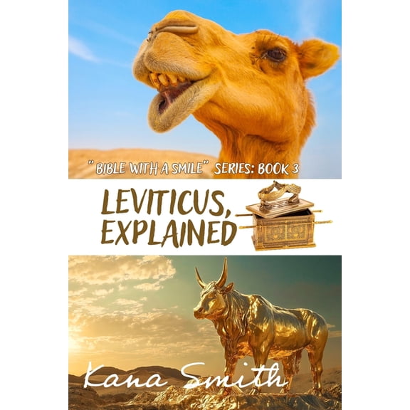 Bible with a Smile Leviticus, Explained, Book 3, (Paperback)