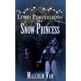 thumbnail image 1 of Lewd Perversions of a Snow Princess (Paperback), 1 of 1