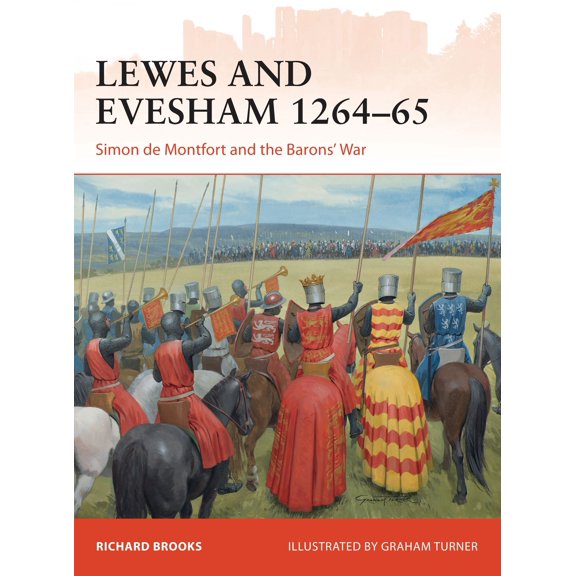 Lewes and Evesham 126465 : Simon de Montfort and the Barons' War