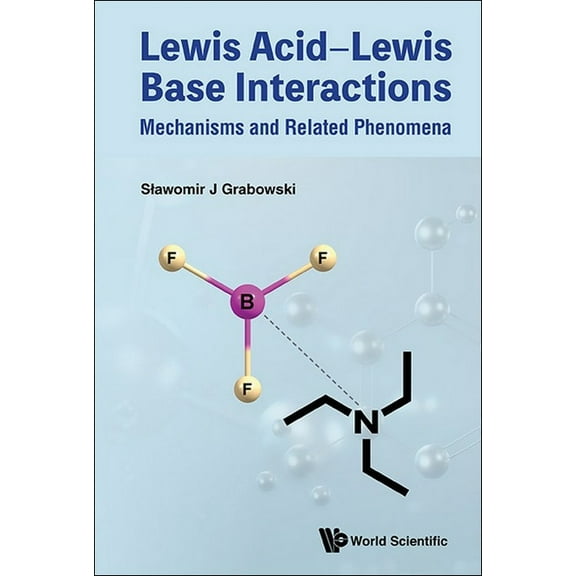 Lewis Acid-Lewis Base Interactions, (Hardcover)