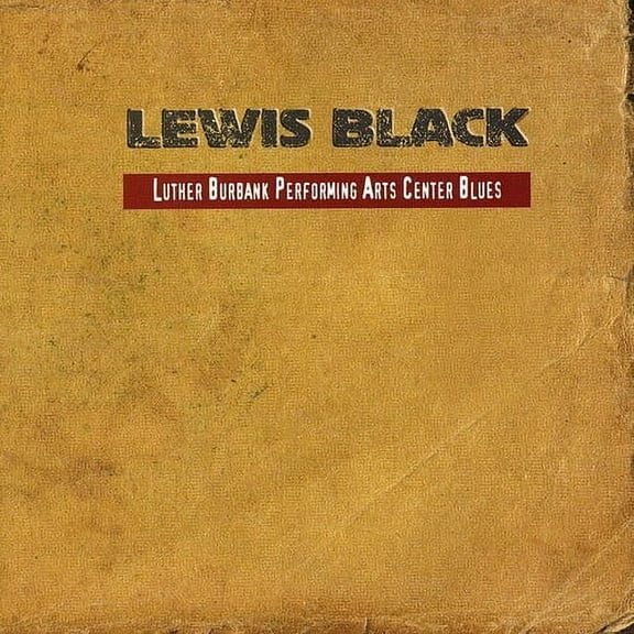 Lewis Black - Luther Burbank Performing Arts Center Blues - Comedy - CD