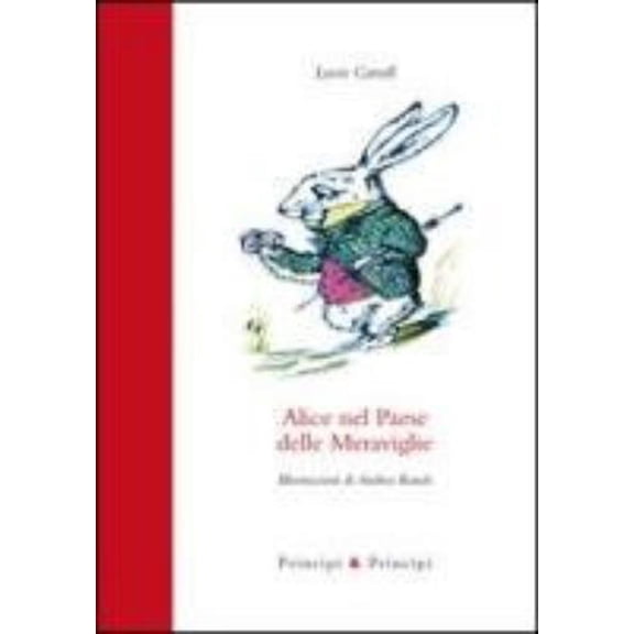 Lewis Carroll,A. Rauch Alice nel Paese delle Meraviglie (Hardcover)
