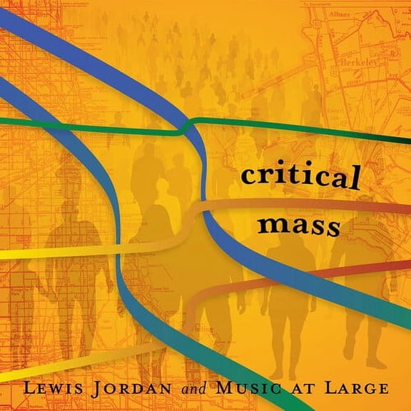 Lewis Jordan - Critical Mass - Music & Performance - CD