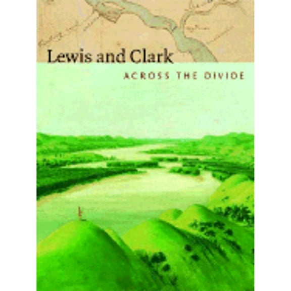 Pre-Owned Lewis and Clark : Across the Divide