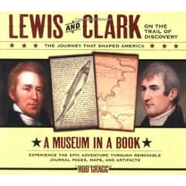 Pre-Owned Lewis and Clark on the Trail of Discovery: The Journey That Shaped America (Hardcover) 1401600751 9781401600754