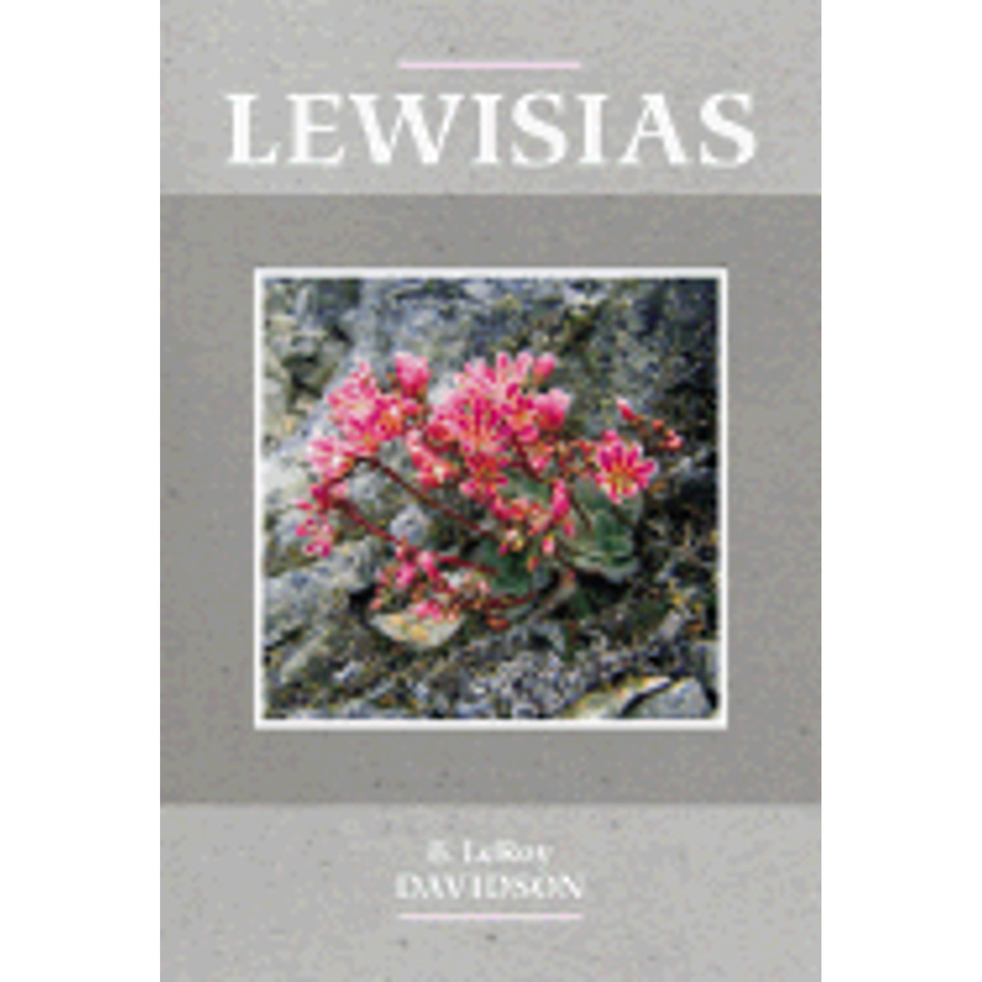 Pre-Owned Lewisias (Hardcover) 0881924474 9780881924473
