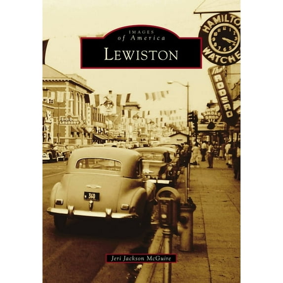 Images of America Lewiston, (Paperback)
