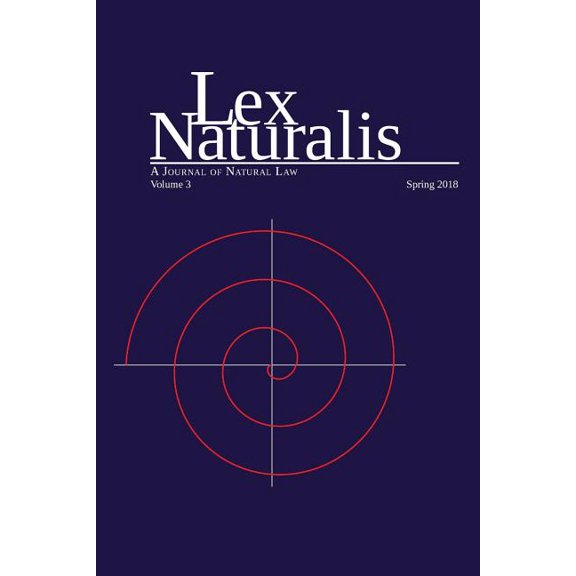 Lex Lex Naturalis Volume 3: A Journal of Natural Law, Book 3, (Paperback)