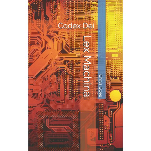 Lex Machina: Codex Dei, (Paperback)