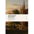 thumbnail image 1 of Lexham Classics: Theological Institutes: Two Volume Set (Paperback), 1 of 1