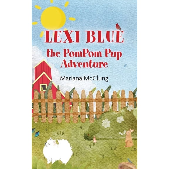 Lexi Blue the PomPom Pup Adventure, (Paperback)