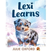 Lexi Learns, (Paperback)