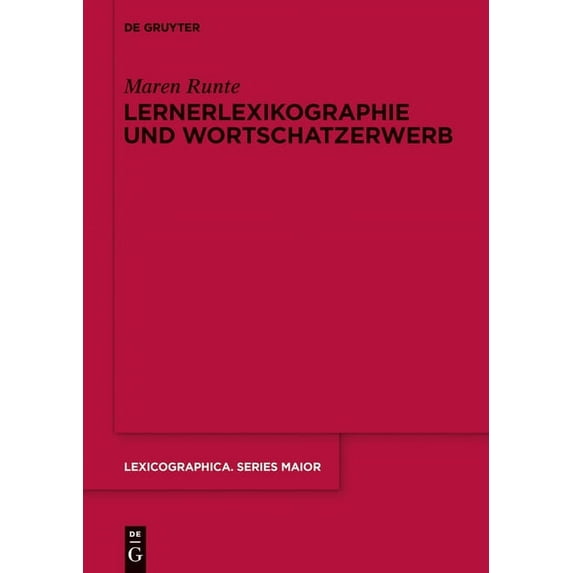 Lexicographica. Series Maior Lernerlexikographie und Wortschatzerwerb, Book 150, (Hardcover)