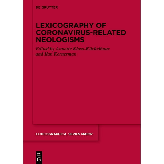 Lexicographica. Series Maior Lexicography of Coronavirus-Related Neologisms, Book 163, (Hardcover)
