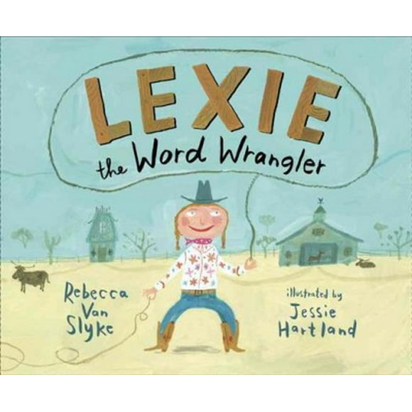 Lexie the Word Wrangler (Hardcover)
